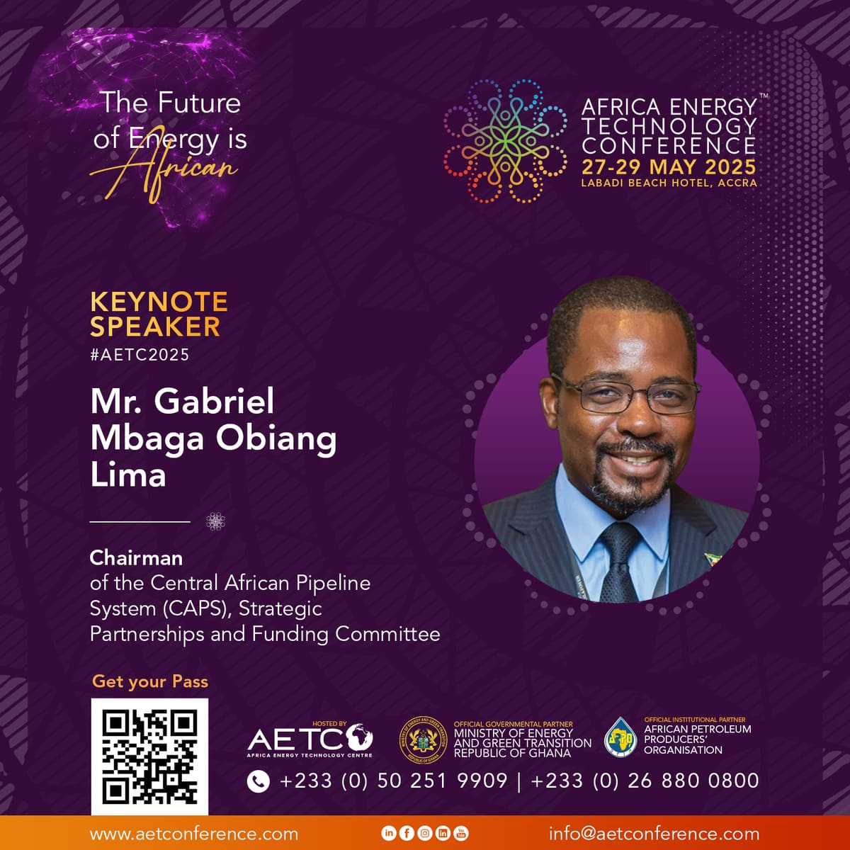 Keynote speaker graphic for AETC 2025: Gabriel Mbaga Obiang Lima, Chairman of the Strategic Partnerships and Funding Committee of the Central African Pipeline System (CAPS)
